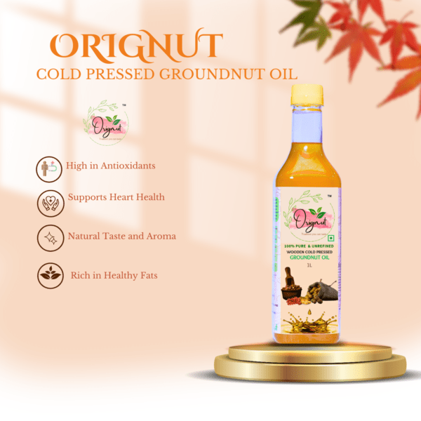 ORIGNUT Pure & Unrefined Cold Pressed Groundnut (Peanut) OiL -1L - Image 4