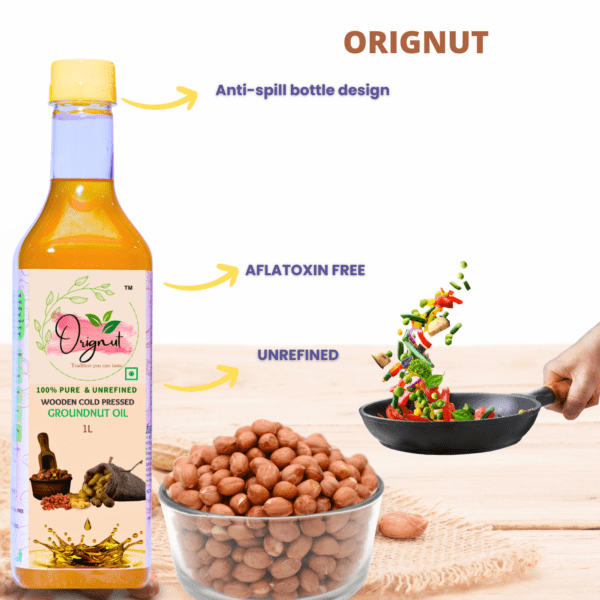 ORIGNUT Pure & Unrefined Cold Pressed Groundnut (Peanut) OiL -1L - Image 2