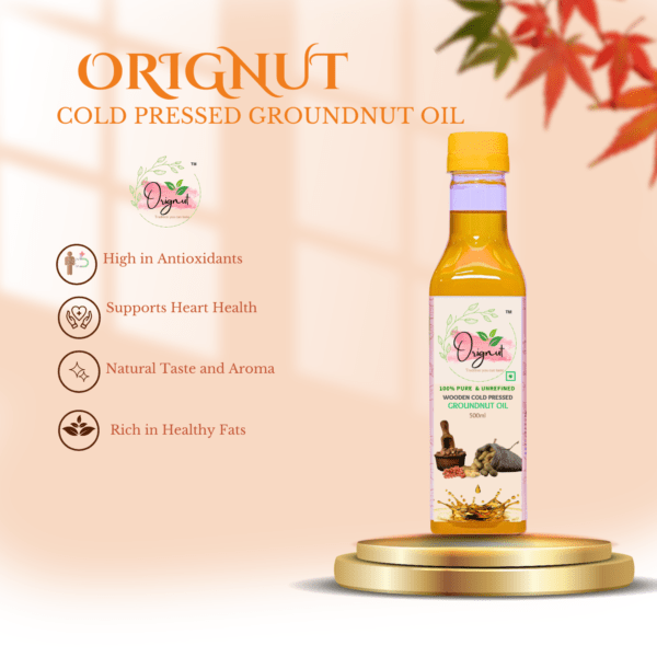 ORIGNUT Pure & Unrefined Cold Pressed Groundnut (Peanut) OiL -500ml - Image 2