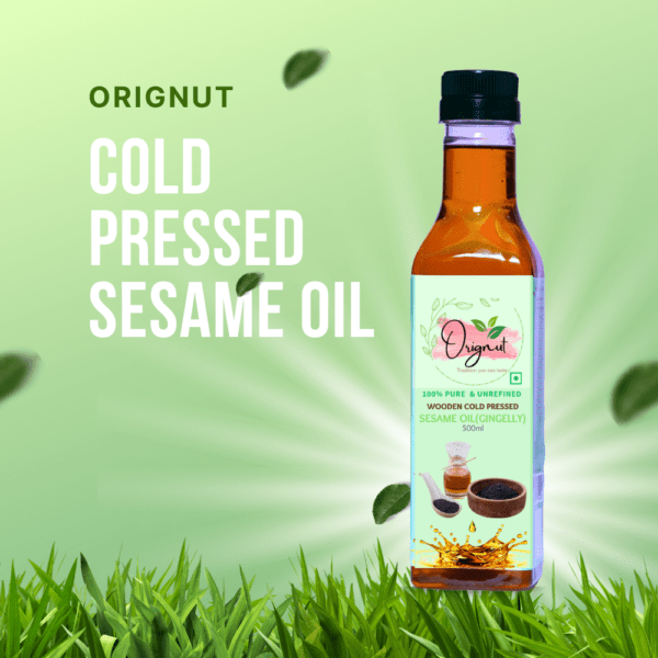 ORIGNUT Pure and Unrefined Cold Pressed Traditional Sesame (Gingelly) Oil -500ml - Image 5